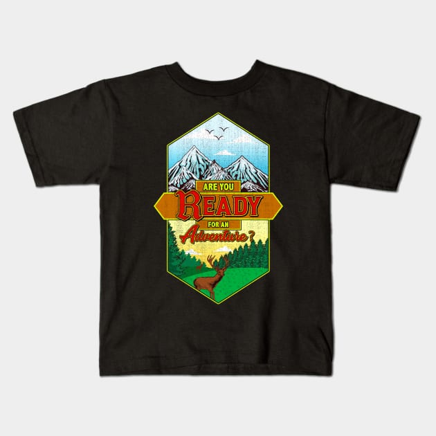 Are You Ready For An Adventure? Hunting Exploring Kids T-Shirt by theperfectpresents